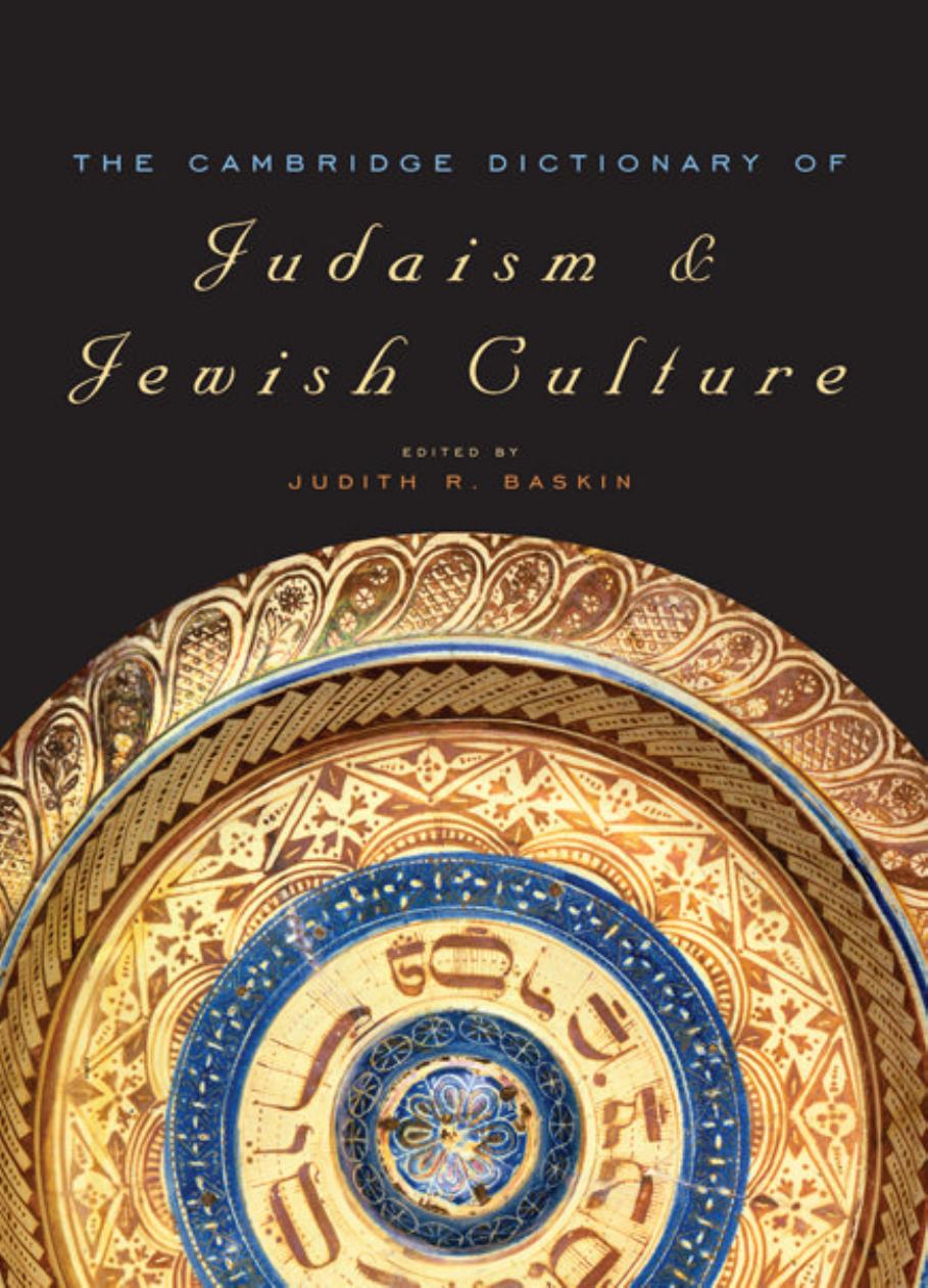 The Cambridge Dictionary of Judaism and Jewish Culture by Judith R. Baskin