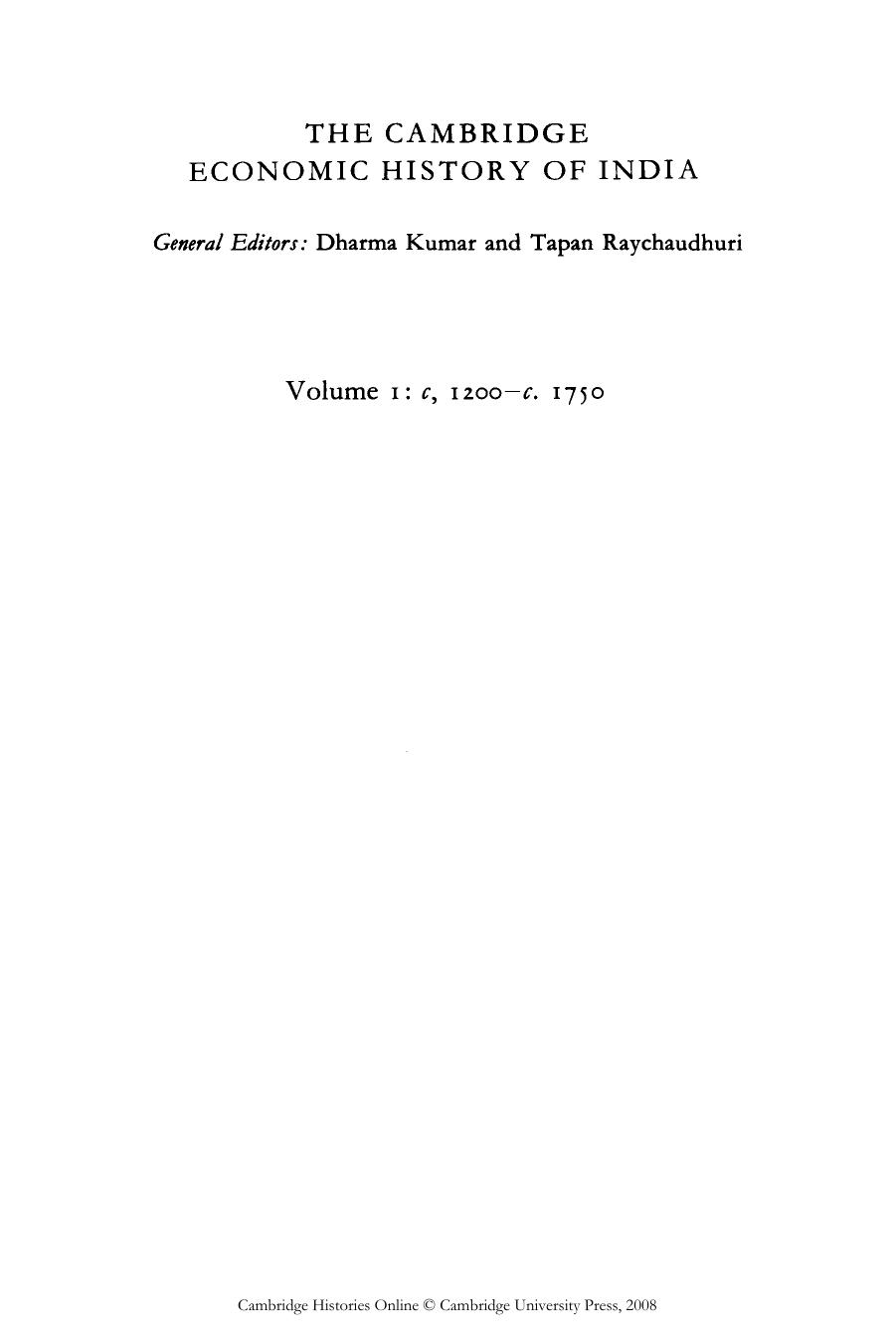 The Cambridge Economic History of India, Vol. 1, c. 1200-c. 1750 by Raychaudhuri Tapan & Habib Irfan eds