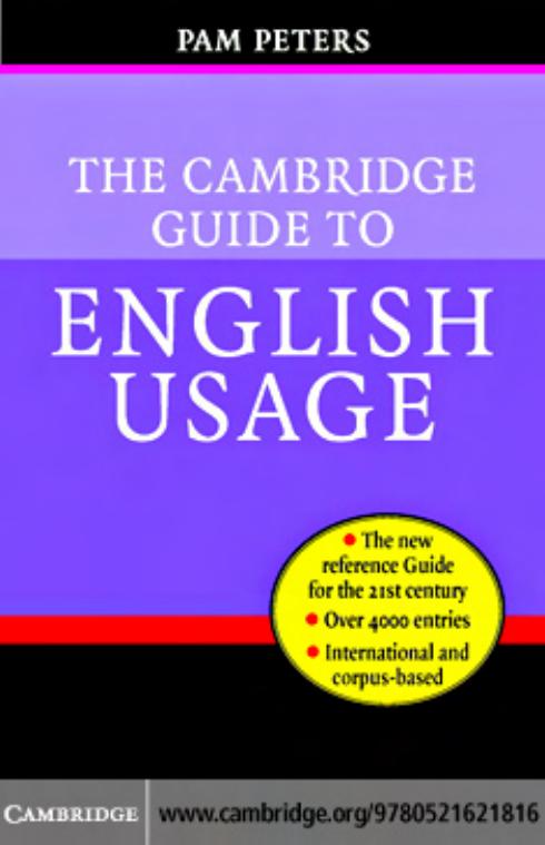 The Cambridge Guide to English Usage by PAM PETERS