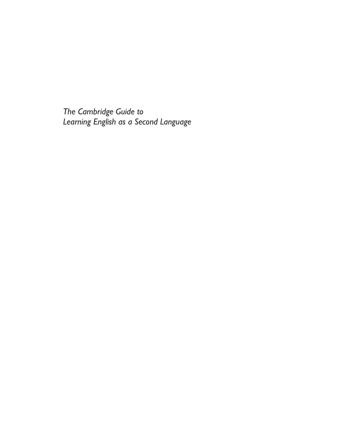 The Cambridge Guide to Learning English as a Second Language by Anne Burns (editor) Jack C. Richards (editor)