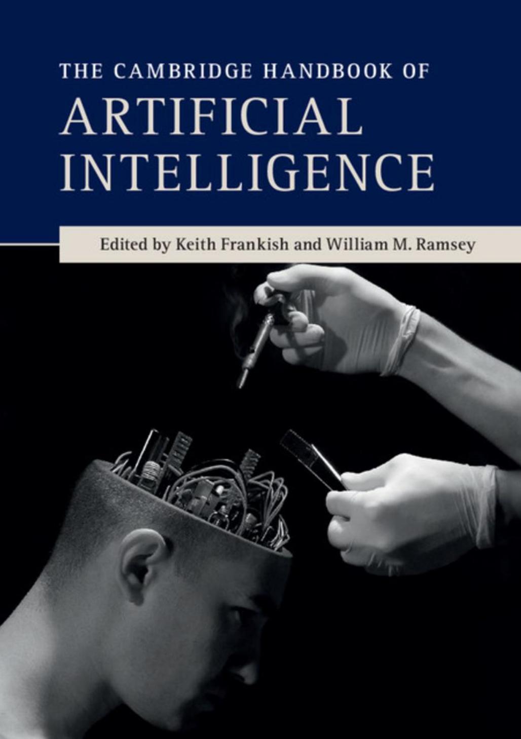 The Cambridge Handbook of Artificial Intelligence by Keith Frankish