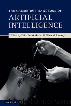 The Cambridge Handbook of Artificial Intelligence by Unknown
