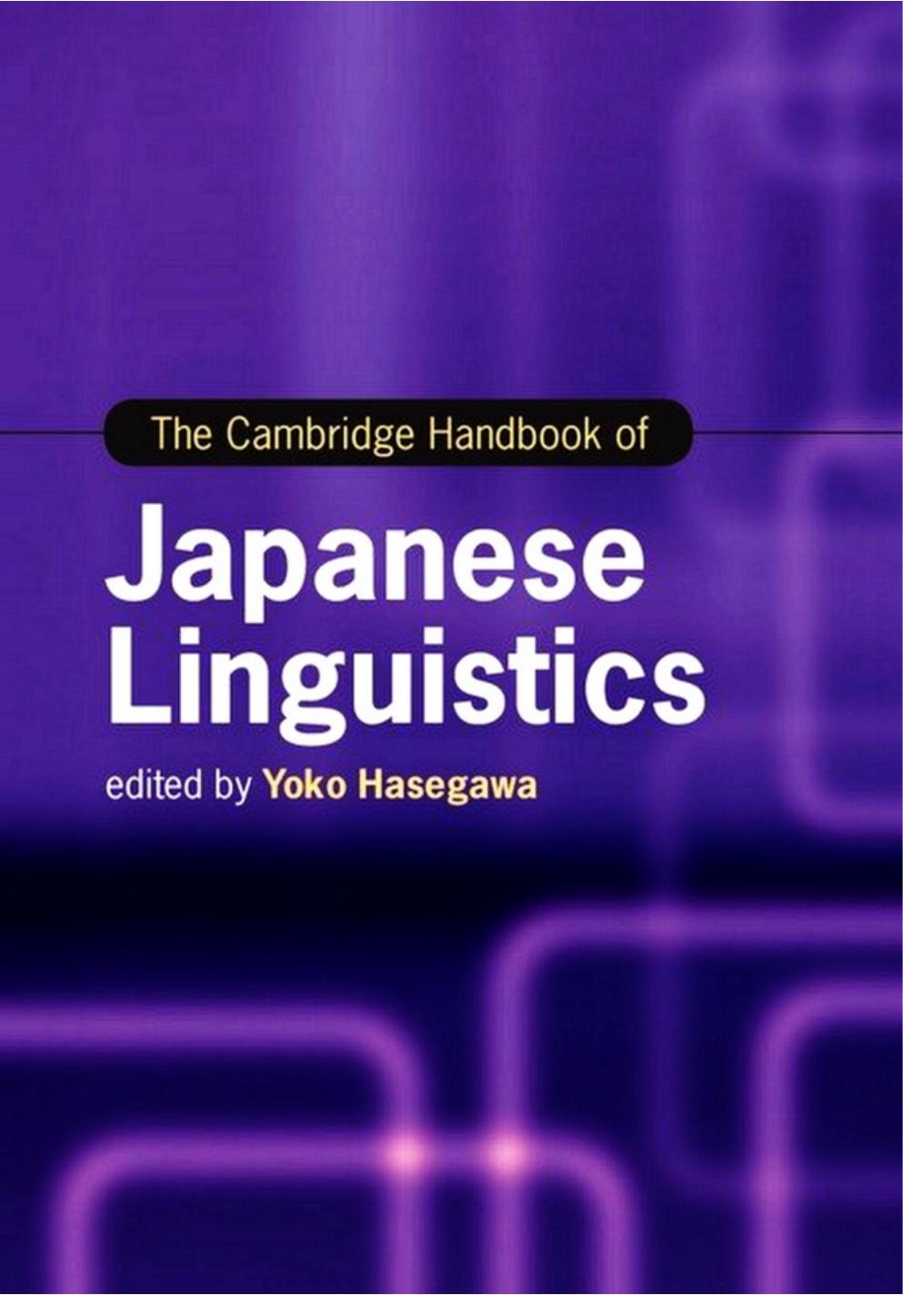 The Cambridge Handbook of Japanese Linguistics by Unknown