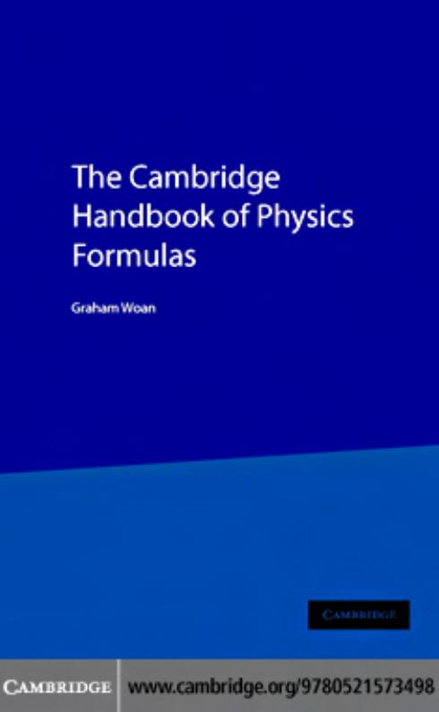 The Cambridge Handbook of Physics Formulas (Repost) by Unknow