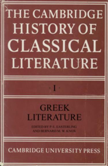 The Cambridge History Of Classical Literature I Greek Literature by Unknown