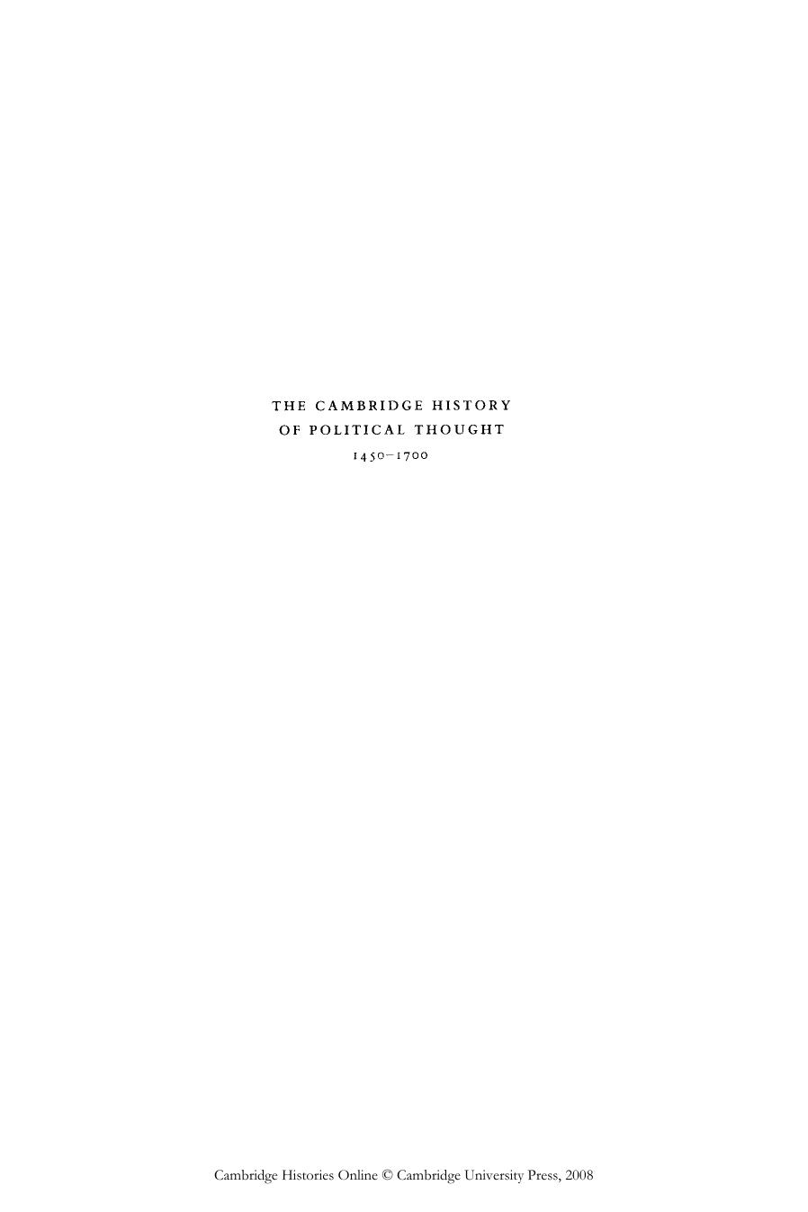 The Cambridge History Of Political Thought, 1450-1700 by J. H. Burns; Mark Goldie (Editors)