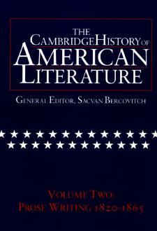 The Cambridge History of American Literature, Vol. 2: Prose Writing, 1820-1865 by Sacvan Bercovitch