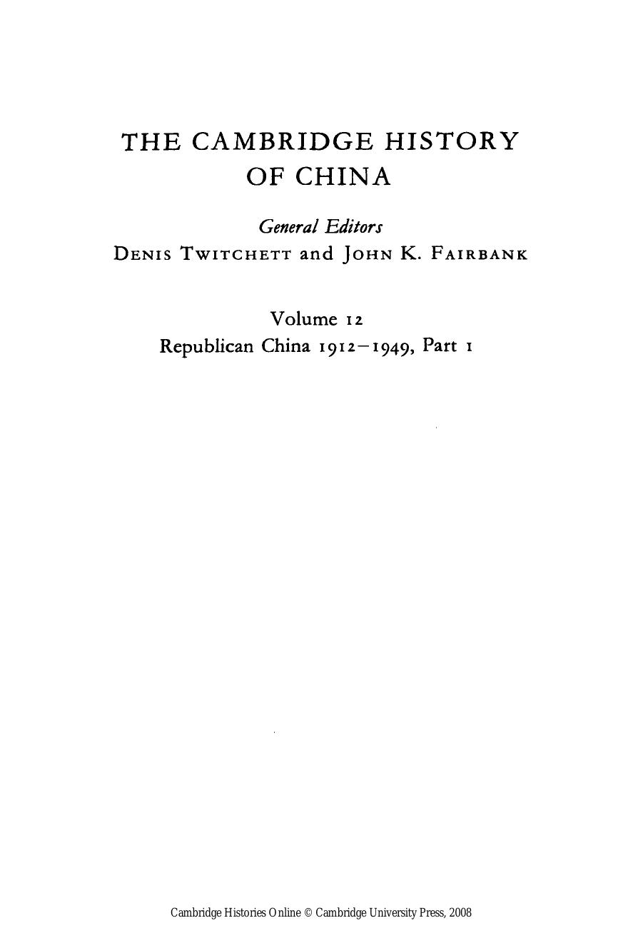 The Cambridge History of China, Volume 12, Part 1 by Unknown
