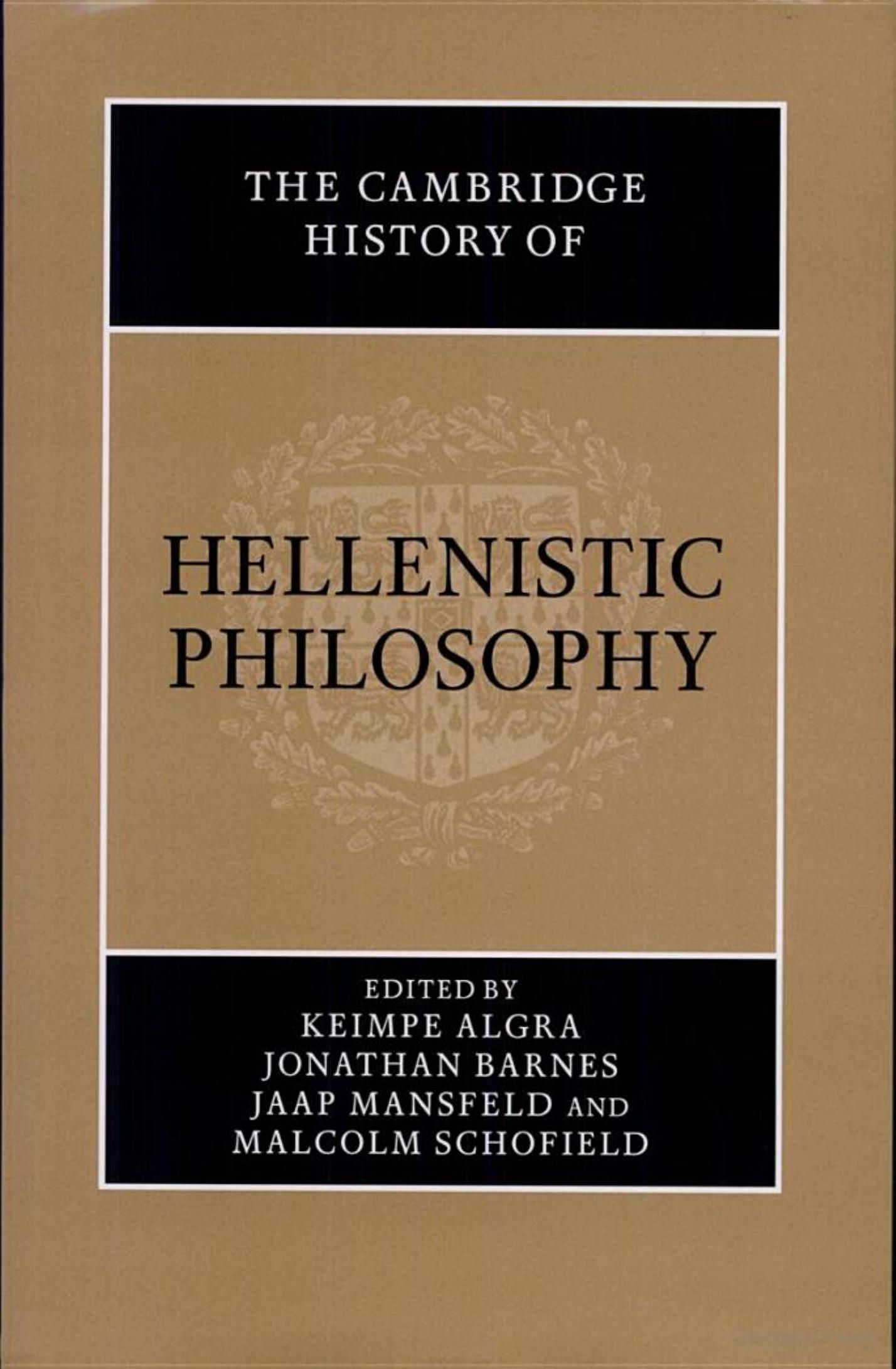 The Cambridge History of Hellenistic Philosophy by Unknow