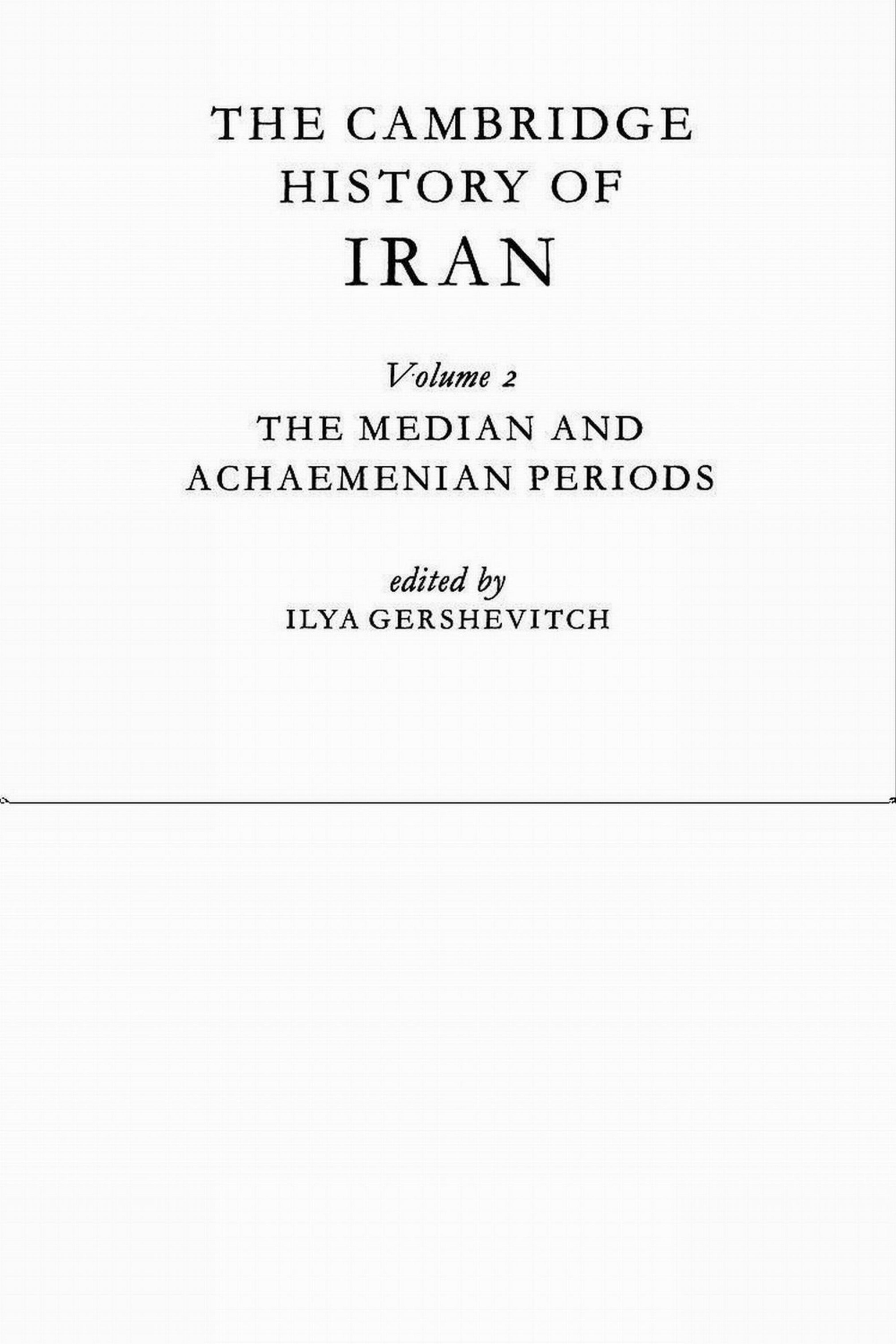 The Cambridge History of Iran (Volume 2) by I. Gershevitch