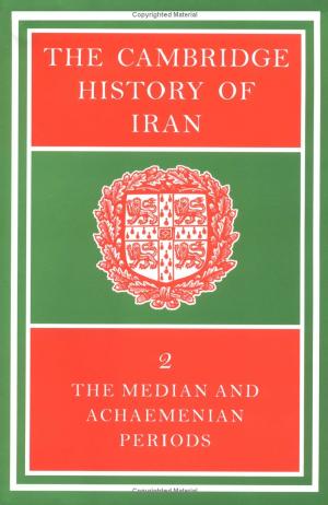 The Cambridge History of Iran Vol 2 by Unknown