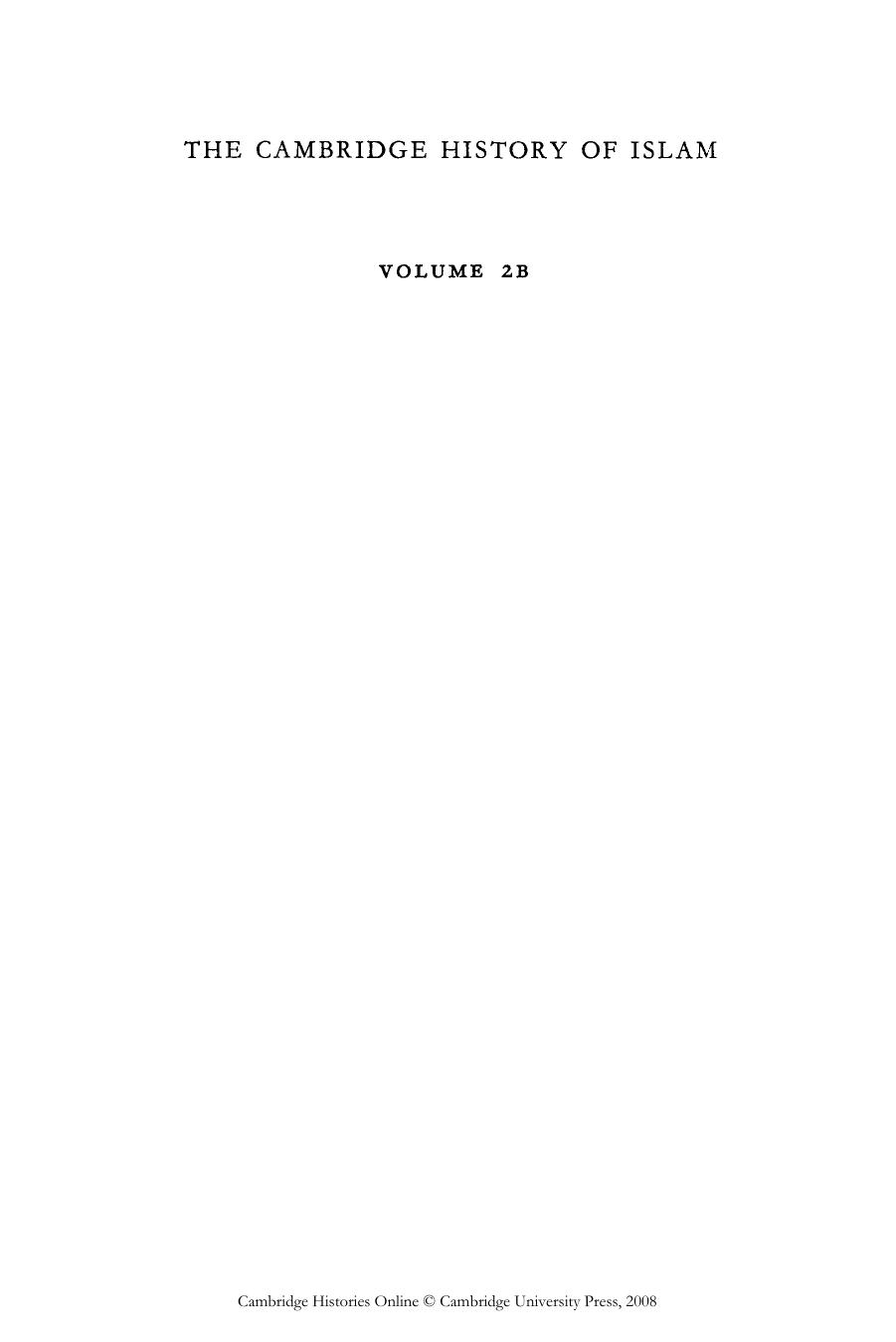 The Cambridge History of Islam by Volume 2B