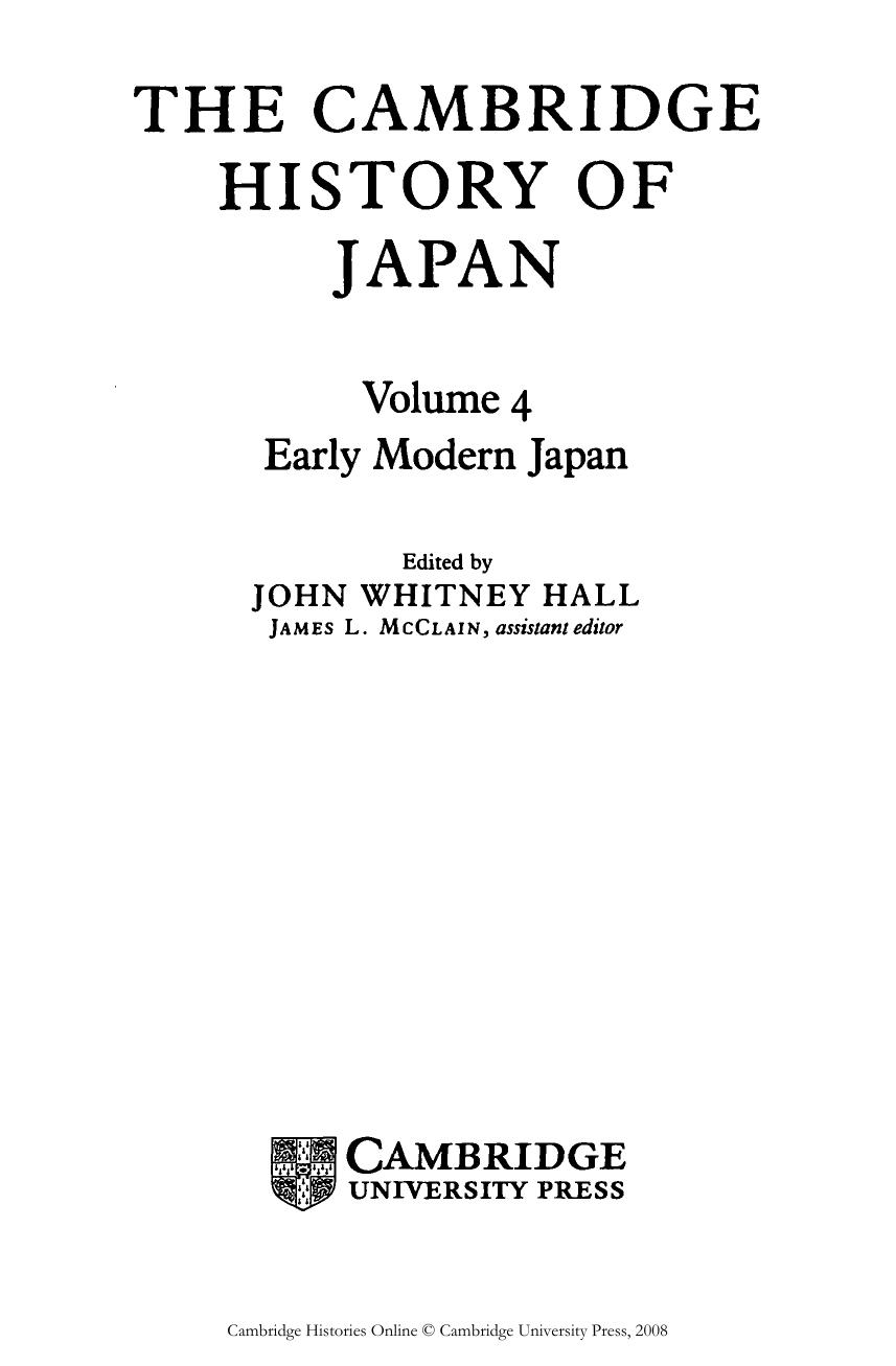 The Cambridge History of Japan Vol. 4 Early Modern Japan by Unknown