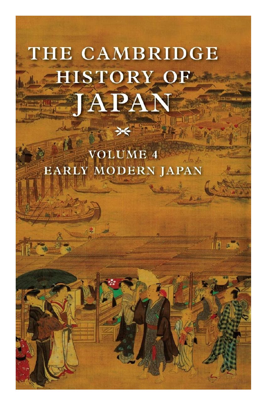 The Cambridge History of Japan series - Early Modern Japan (Volume 4 of 6) by unknow