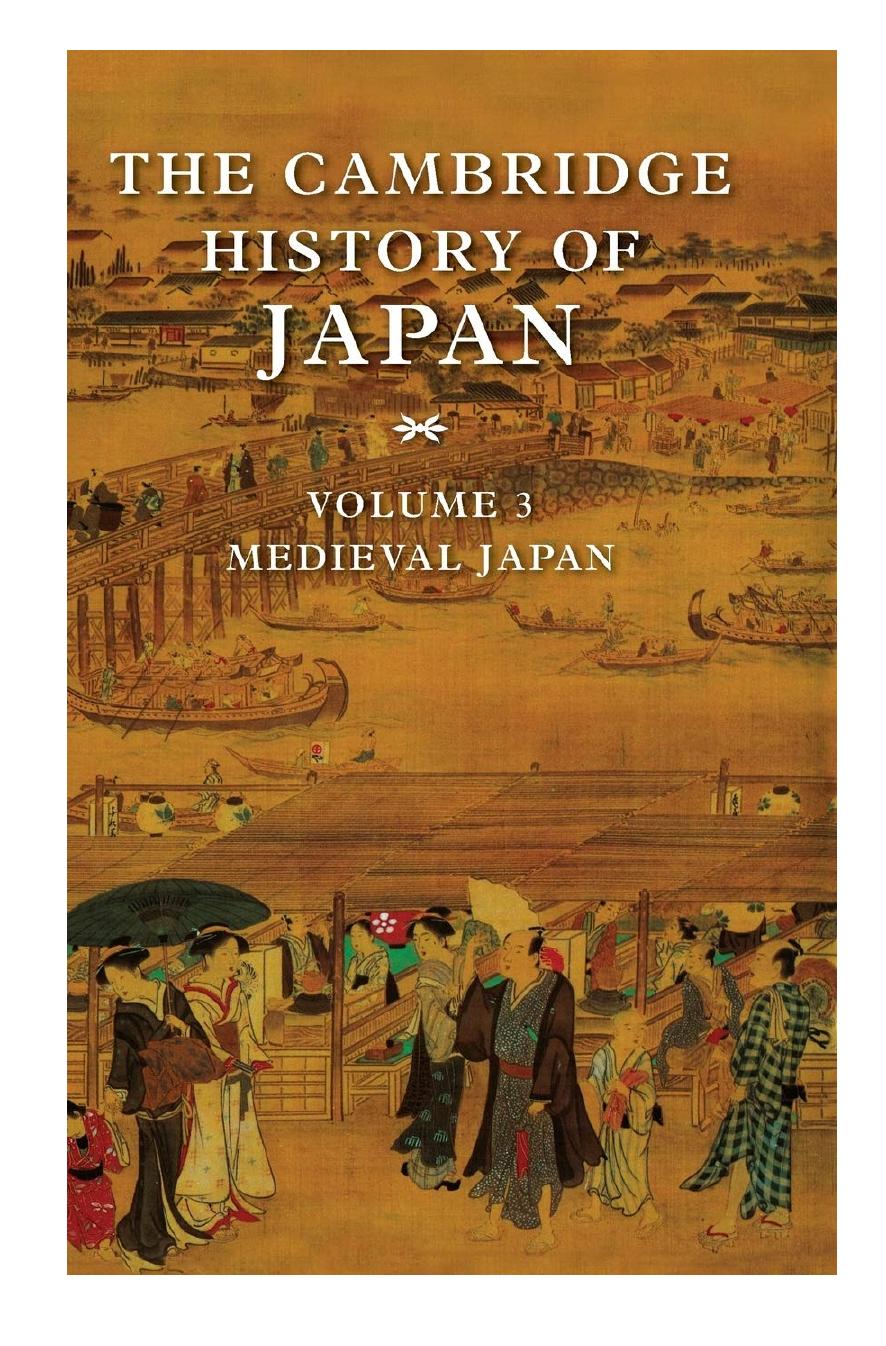 The Cambridge History of Japan series - Medieval Japan (Volume 3 of 6) by unknow