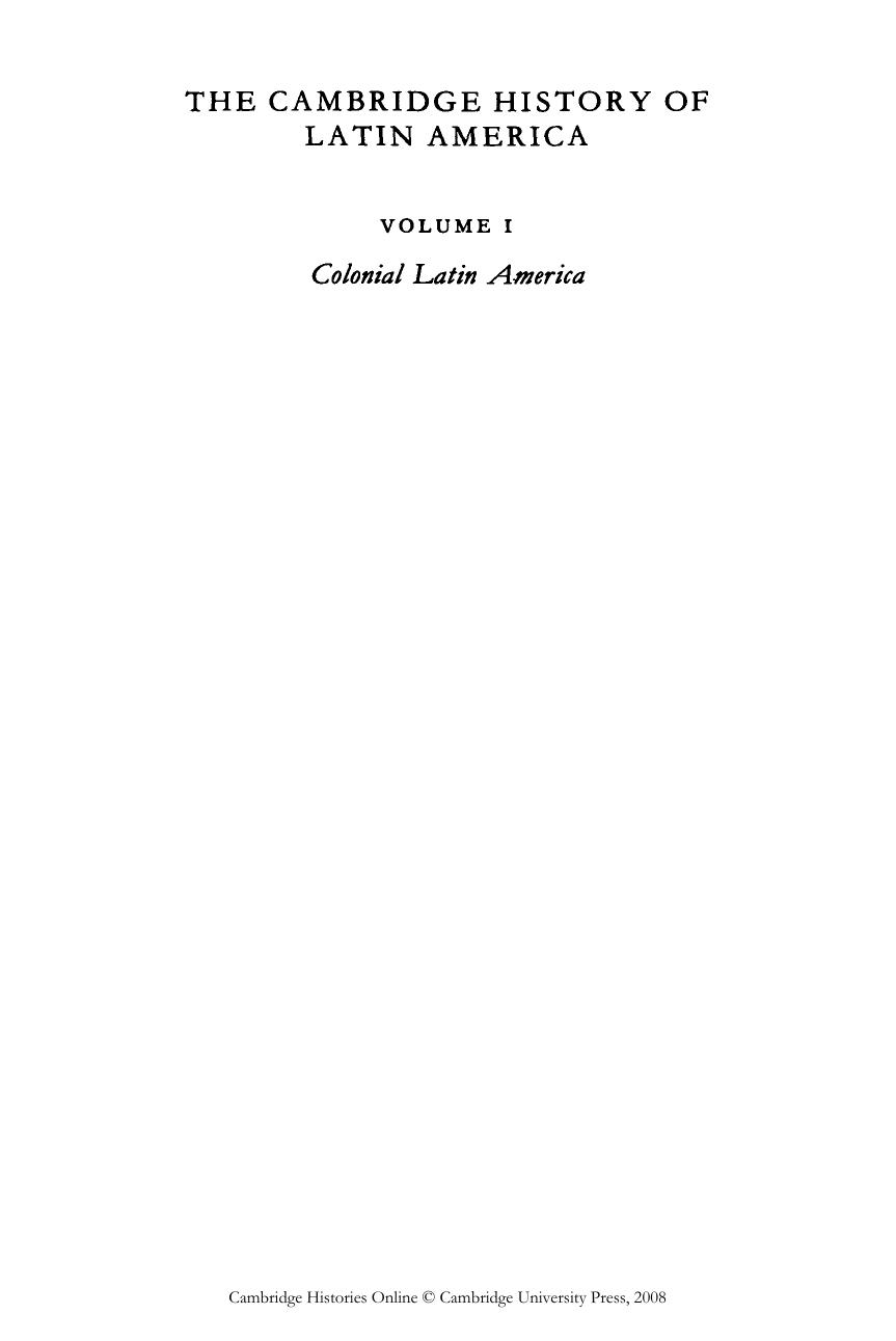 The Cambridge History of Latin America, Volume 1 by Unknown