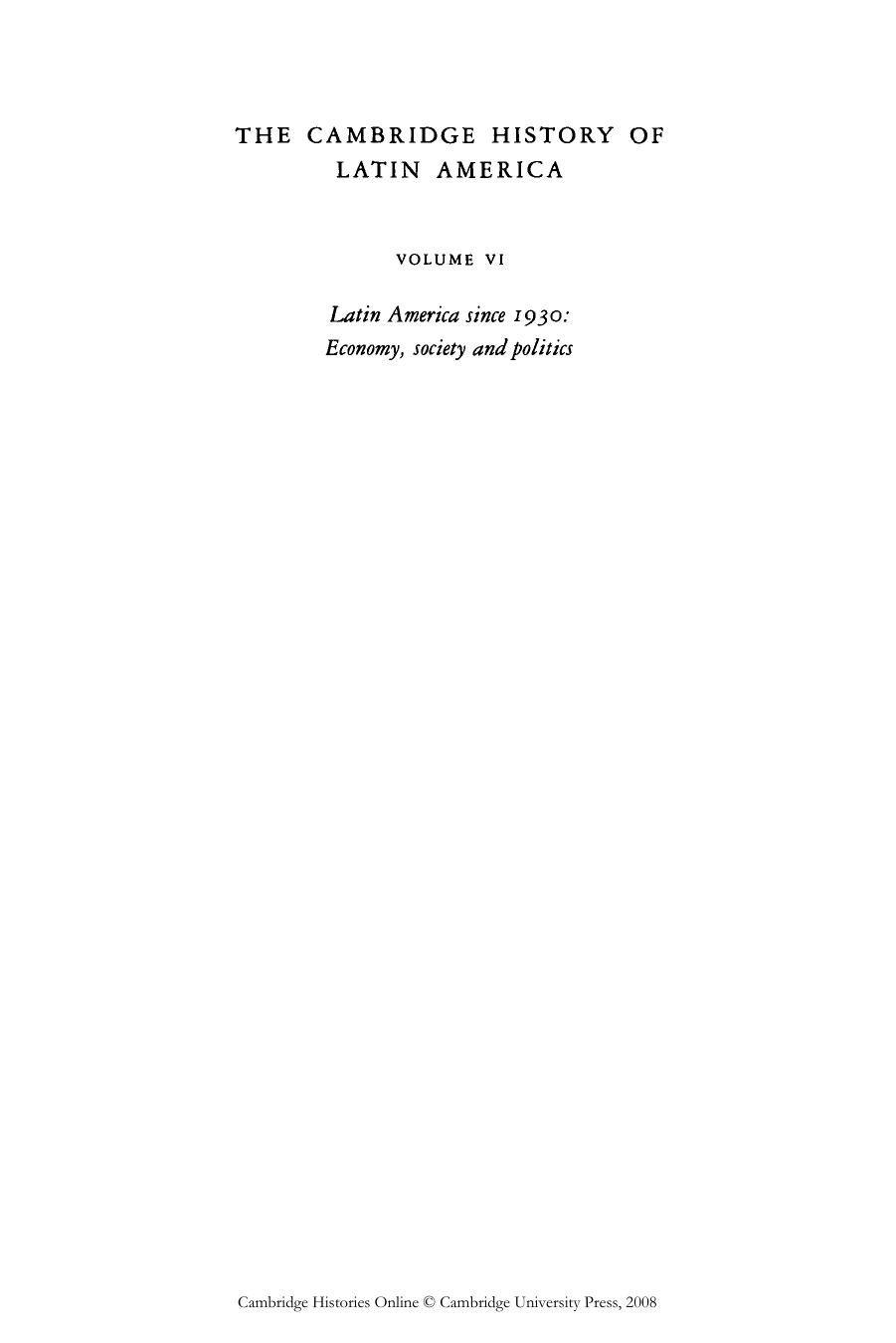 The Cambridge History of Latin America, Volume 6, Part 2 by Unknown