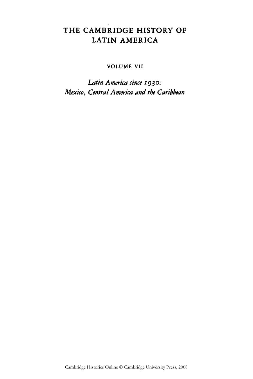 The Cambridge History of Latin America, Volume 7: Latin America since 1930: Mexico, Central America and the Caribbean by Leslie Bethell