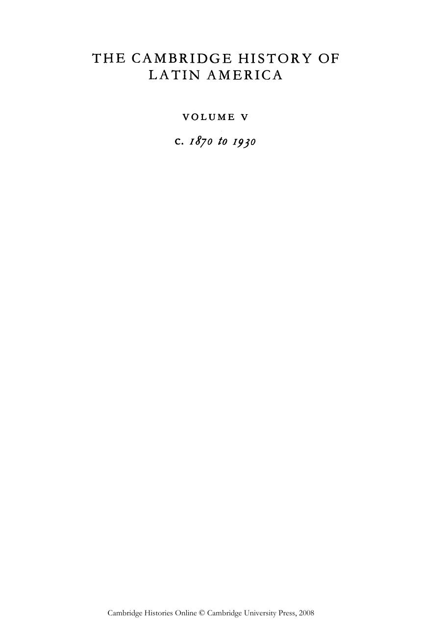 The Cambridge History of Latin America: c. 1870-1930 by Leslie Bethell