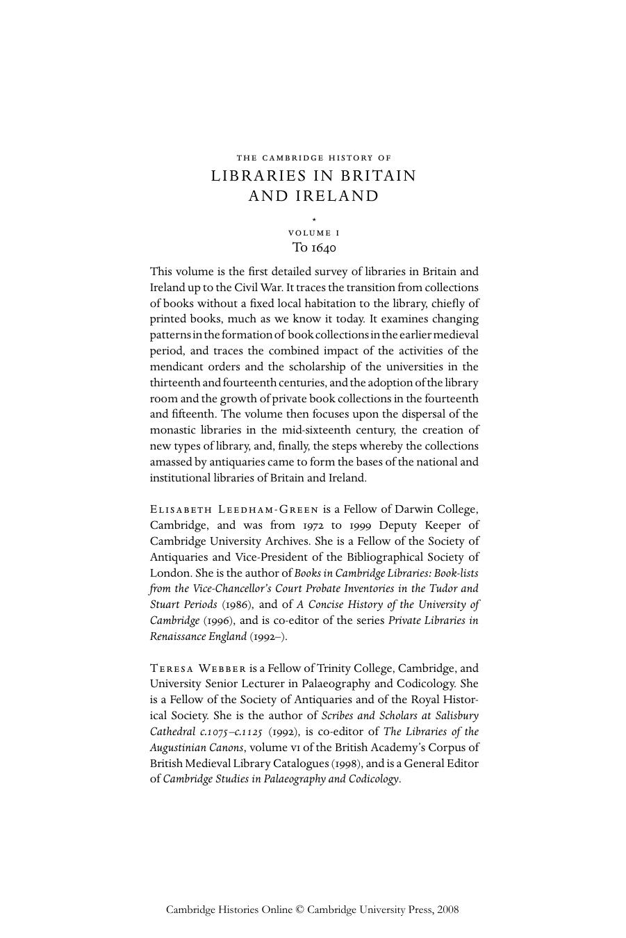 The Cambridge History of Libraries in Britain and Ireland, Vol. 1: To 1640 by Elisabeth Leedham-Green Teresa Webber Peter Hoare