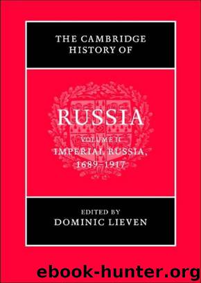 The Cambridge History of Russia by 1689-1917 Volume 2 -Imperial Russia