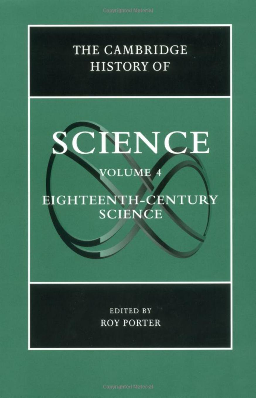The Cambridge History of Science Vol 4 The Eighteenth-Century Science by Unknown