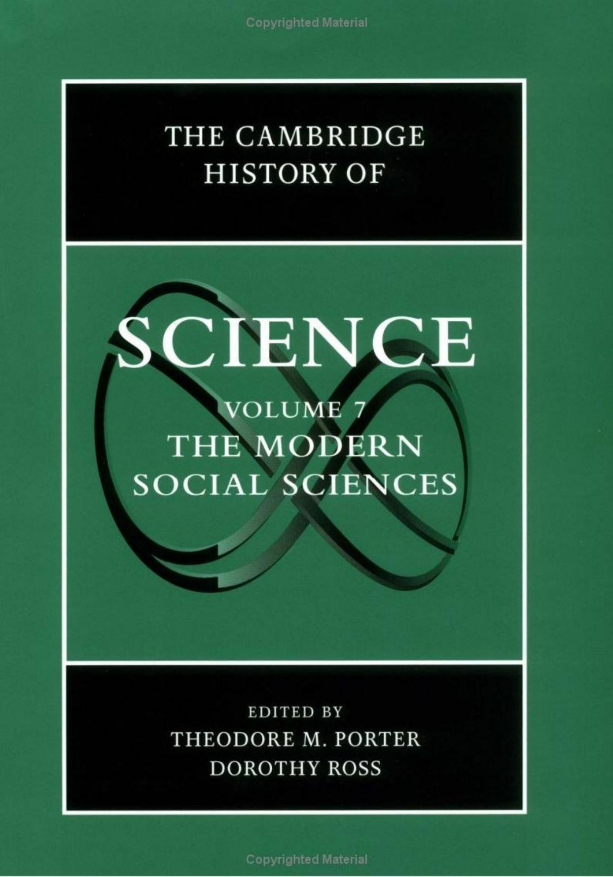 The Cambridge History of Science: Volume 7, The Modern Social Sciences by unknow