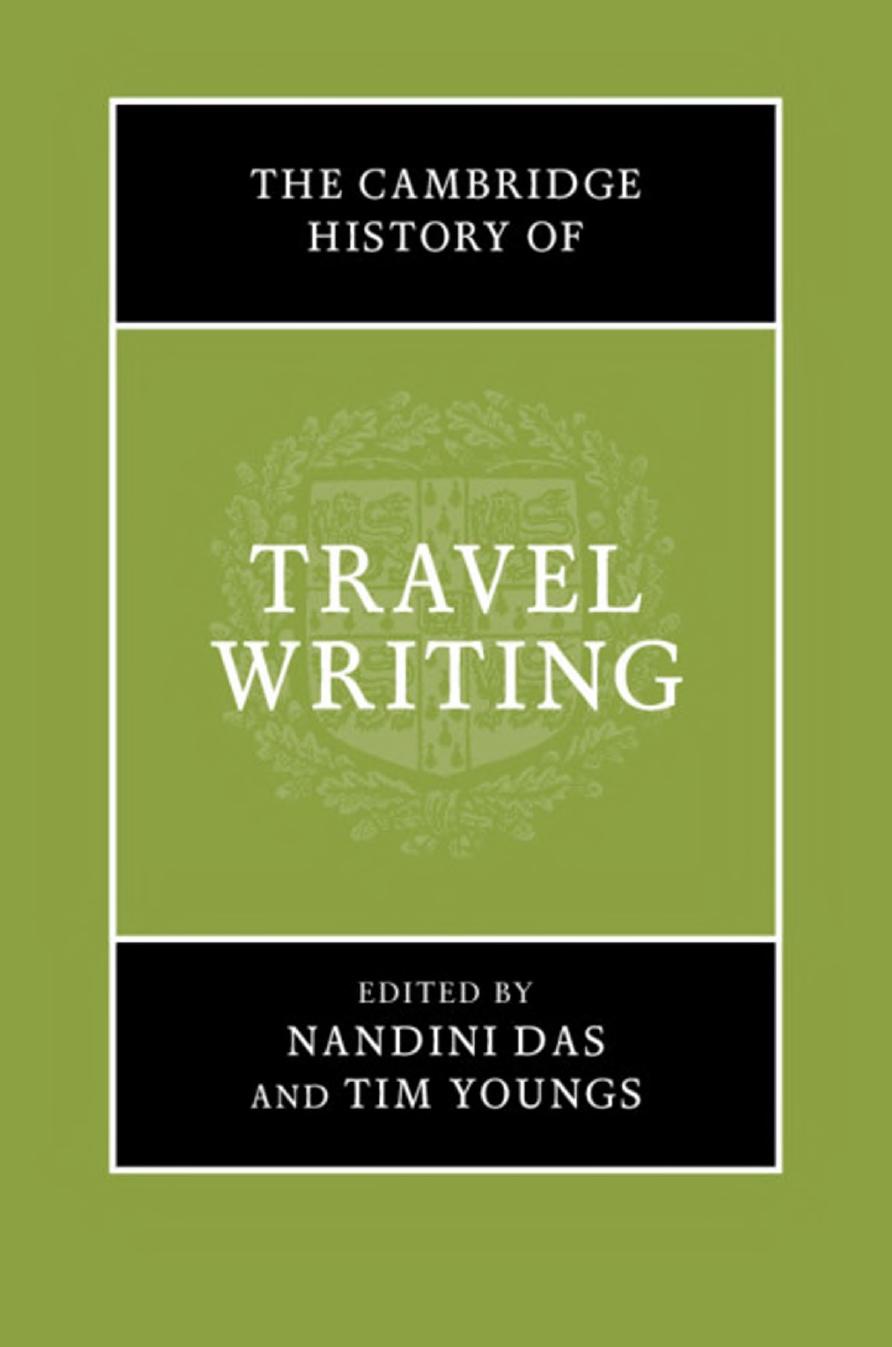 The Cambridge History of Travel Writing by Nandini Das Tim Youngs (eds.)