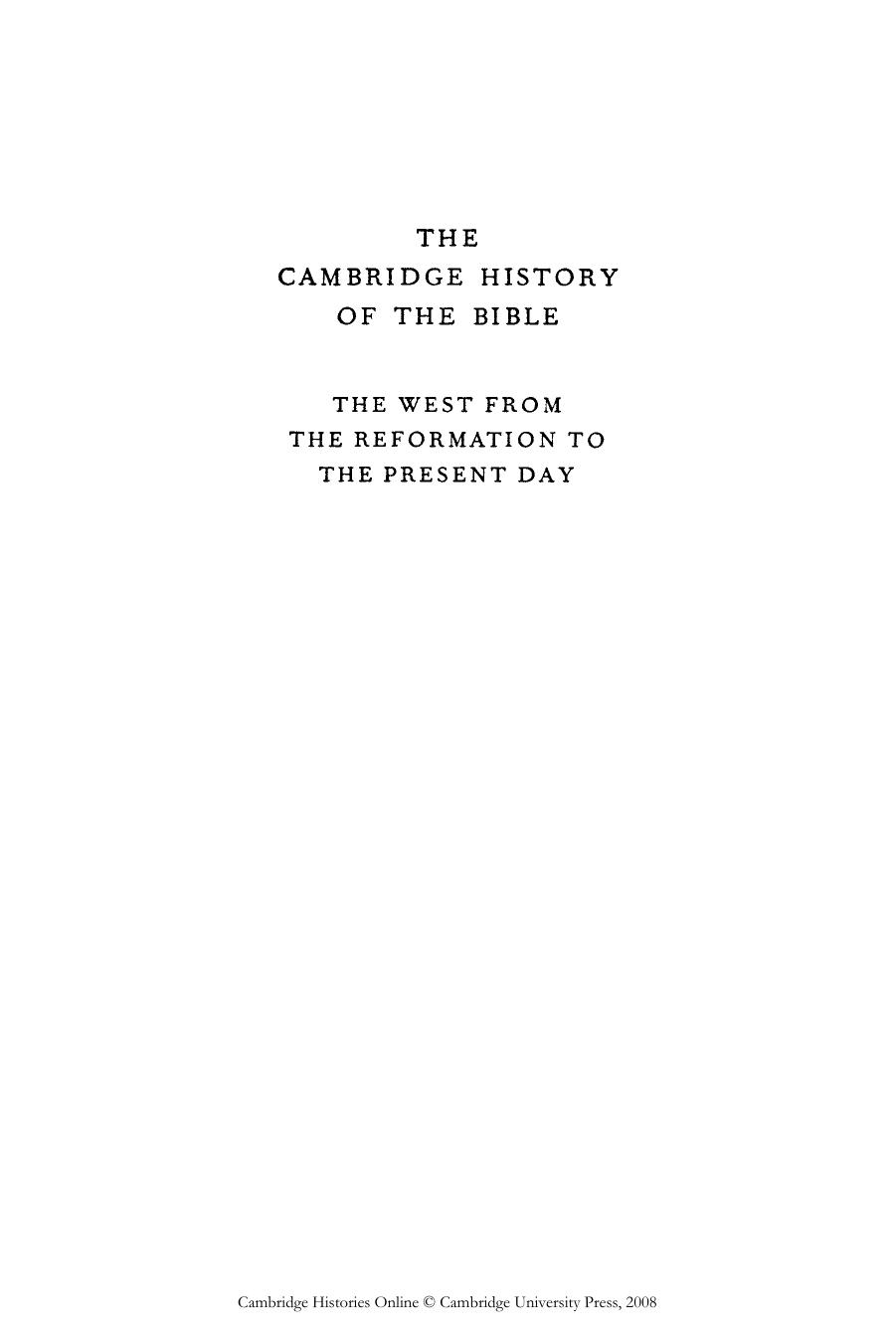 The Cambridge History of the Bible: Volume 3, The West from the Reformation to the Present Day by S. L. Greenslade