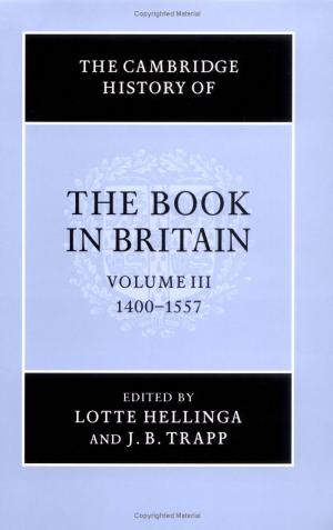 The Cambridge History of the Book in Britain, Volume 3.pdf by Lex