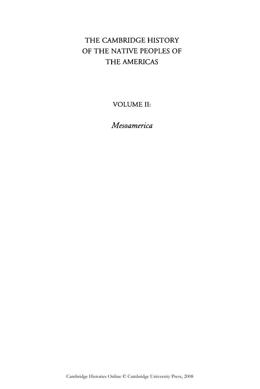 The Cambridge History of the Native Peoples of the Americas, Volume 2, Part 1: Mesoamerica by Richard E.W. Adams