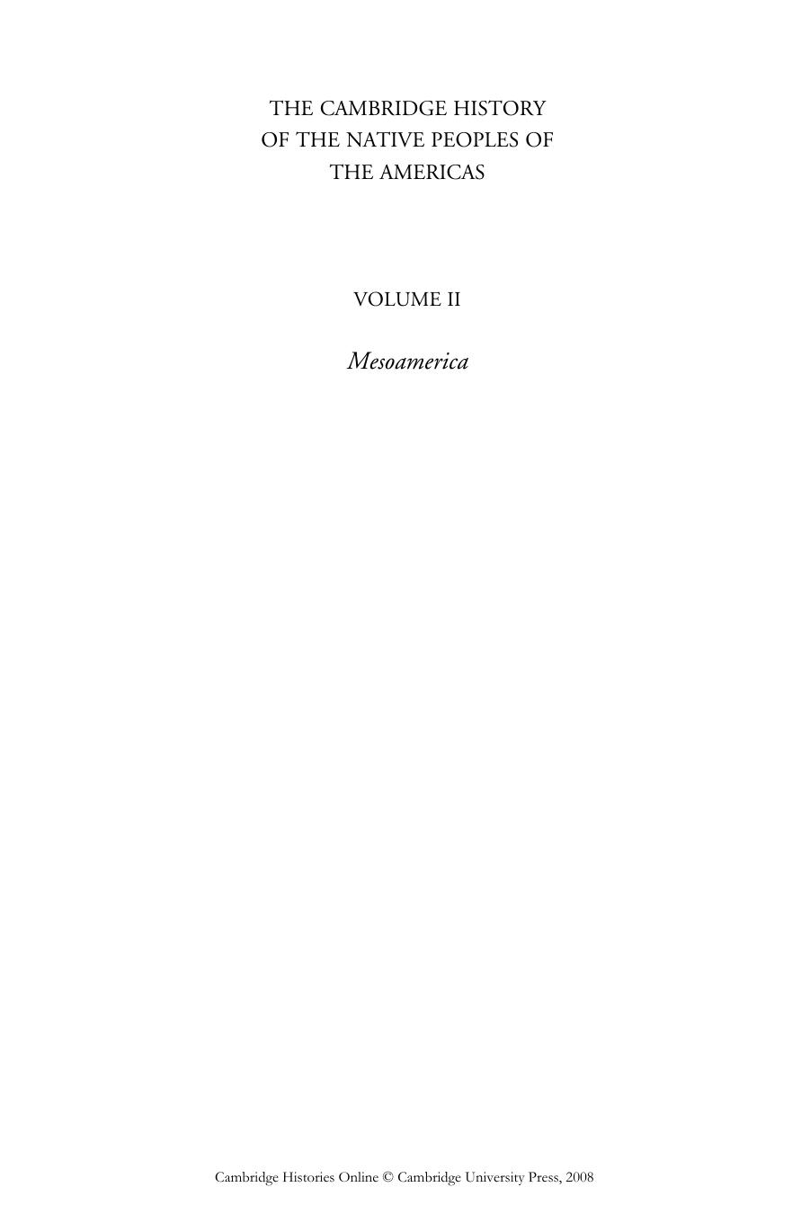 The Cambridge History of the Native Peoples of the Americas, Volume 2, Part 2 Mesoamerica by Unknown
