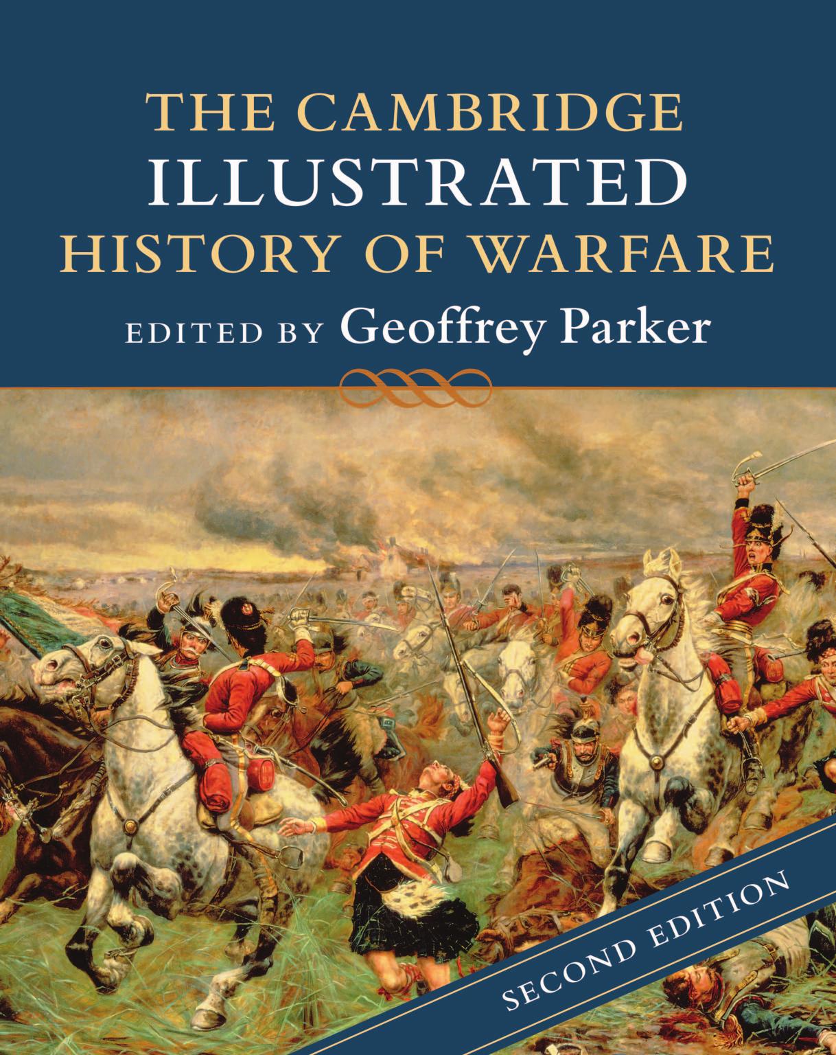 The Cambridge Illustrated History of Warfare (Cambridge Illustrated Histories) by Geoffrey Parker (editor)