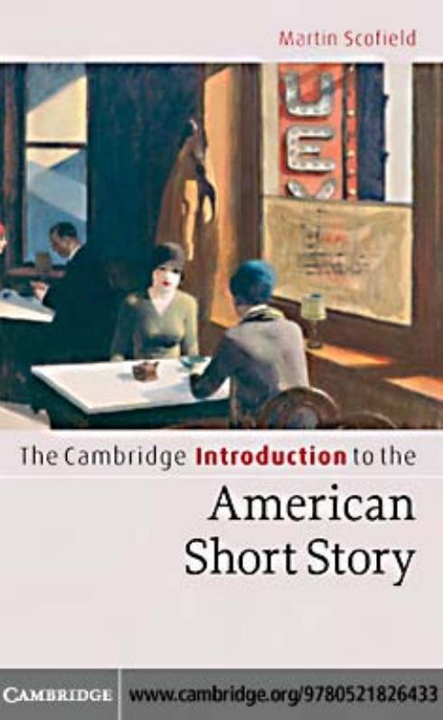 The Cambridge Introduction to the American Short Story by MARTIN SCOFIELD