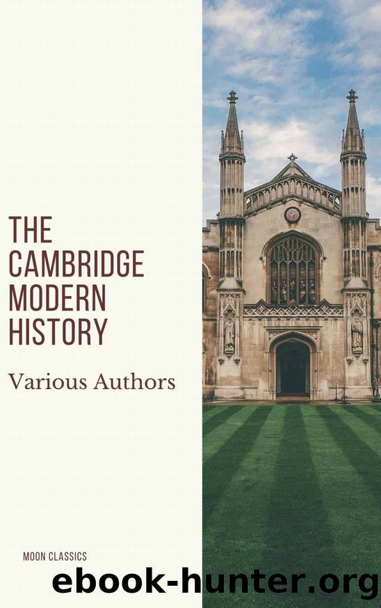 The Cambridge Modern History by unknow