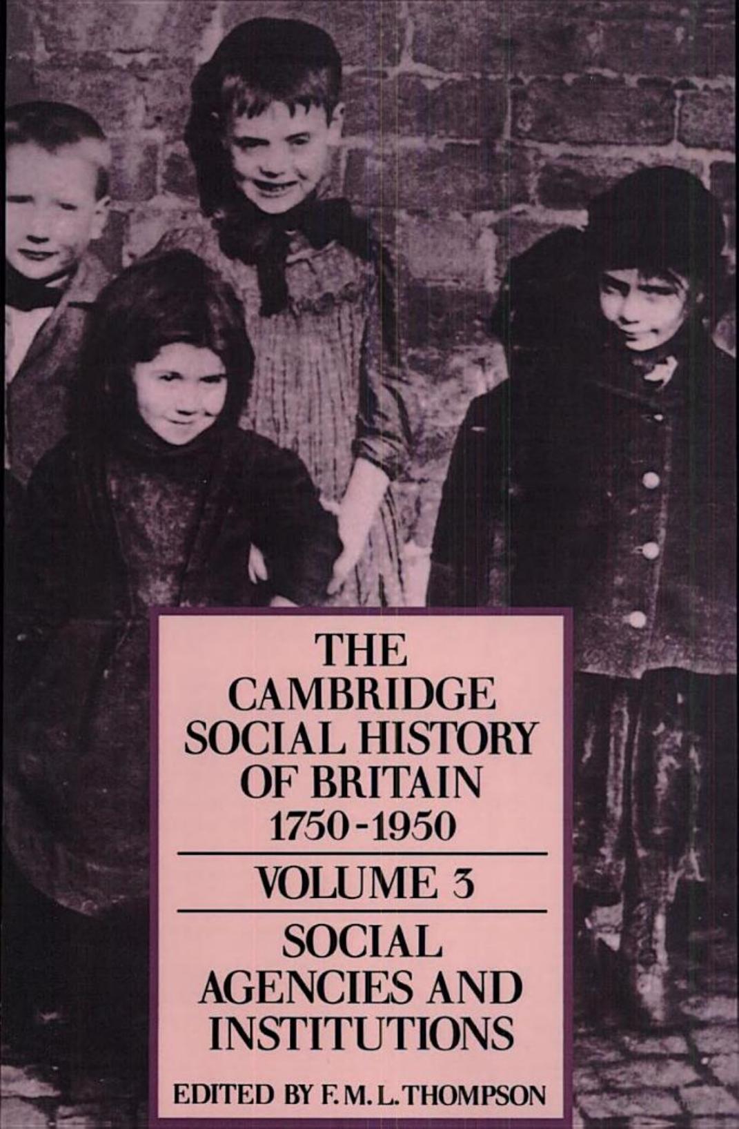The Cambridge Social History of Britain 1750â1950, Volume 3 by Unknown