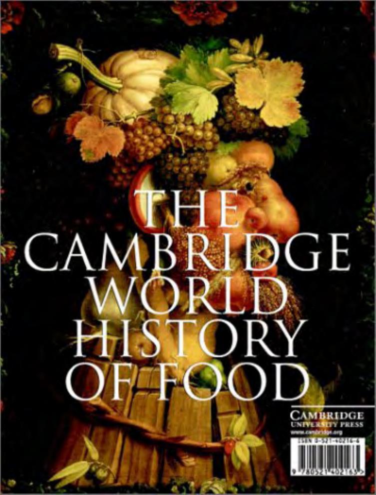 The Cambridge World History of Food [Vol 1] by S. Beck (2000) WW