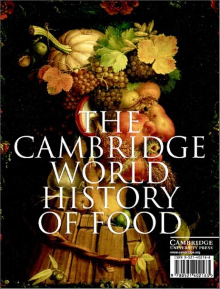 The Cambridge World History of Food, Volume 1 by Unknown