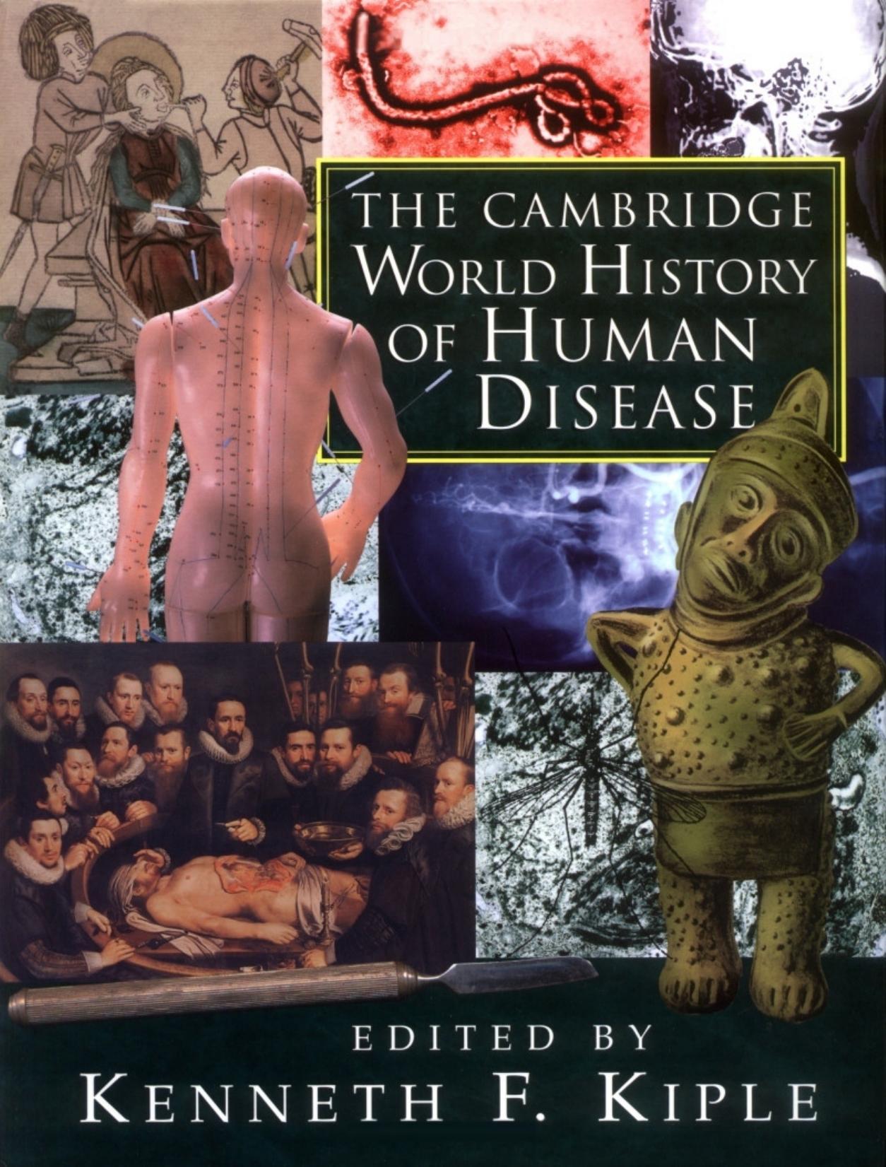 The Cambridge World History of Human Disease by Unknown