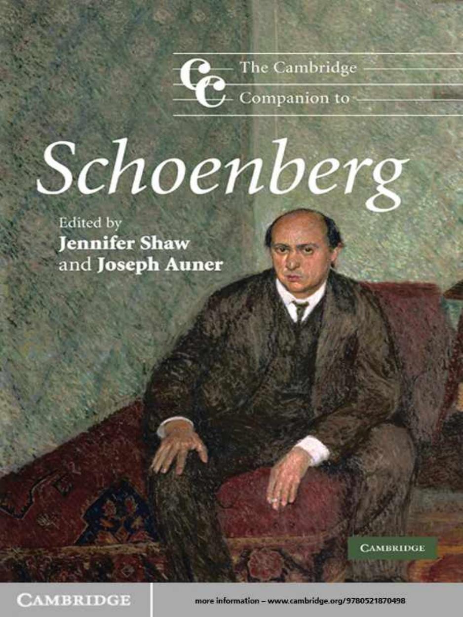 The Cambridge companion to Schoenberg by Auner Joseph Henry; Shaw Jennifer Robin (eds.)