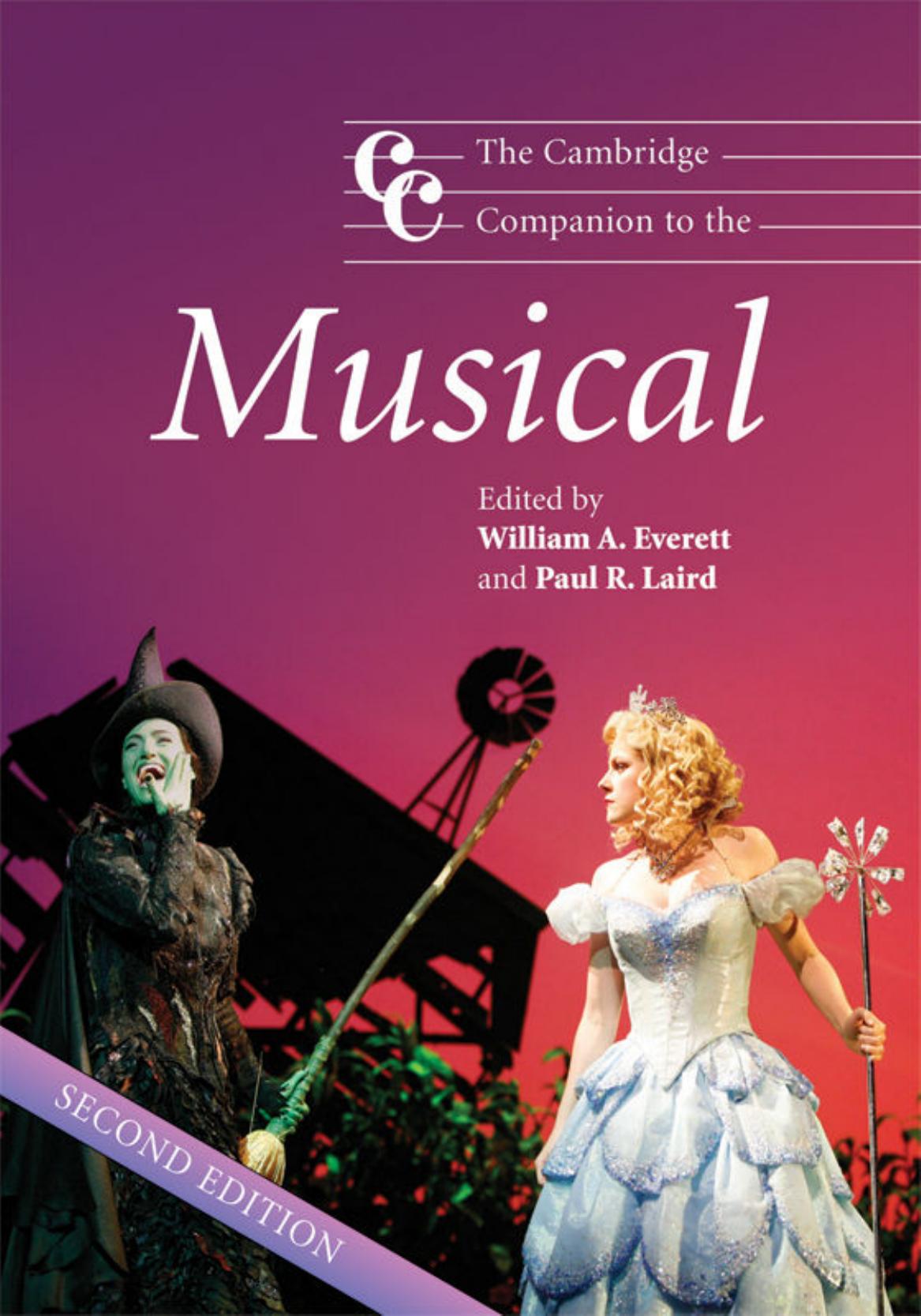 The Cambridge companion to the musical by Everett William A.; Laird Paul R. (eds.)