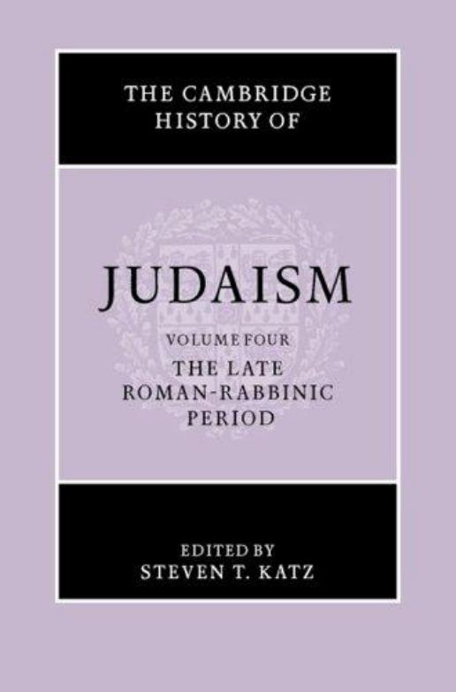 The Cambridge history of Judaism by Steven T. Katz