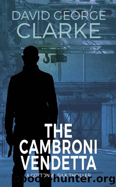 The Cambroni Vendetta by David George Clarke