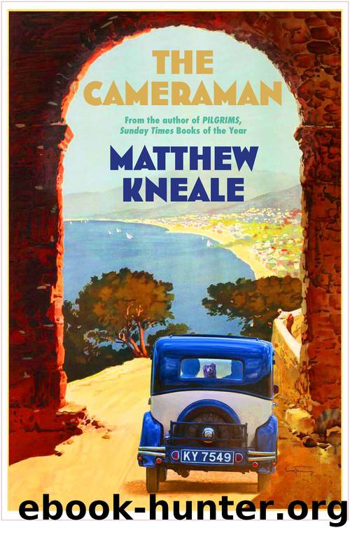 The Cameraman by Matthew Kneale
