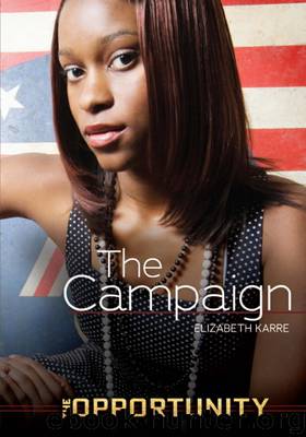 The Campaign by Elizabeth Karre