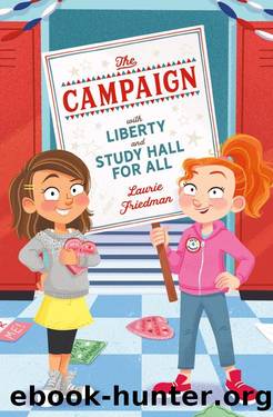 The Campaign by Laurie Friedman