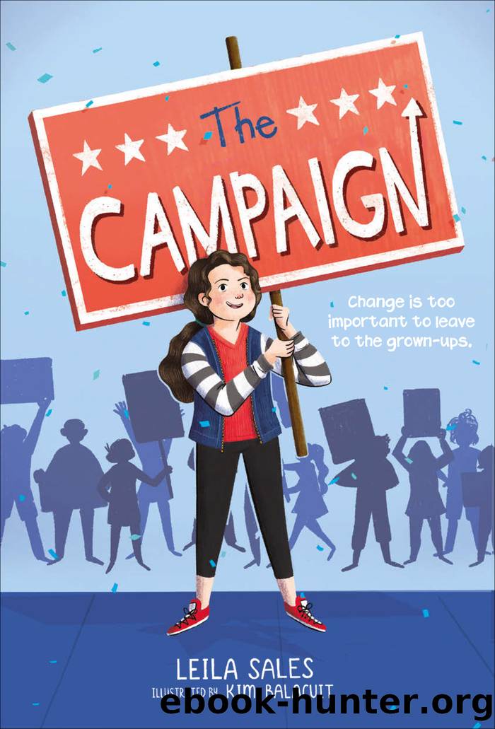 The Campaign by Leila Sales