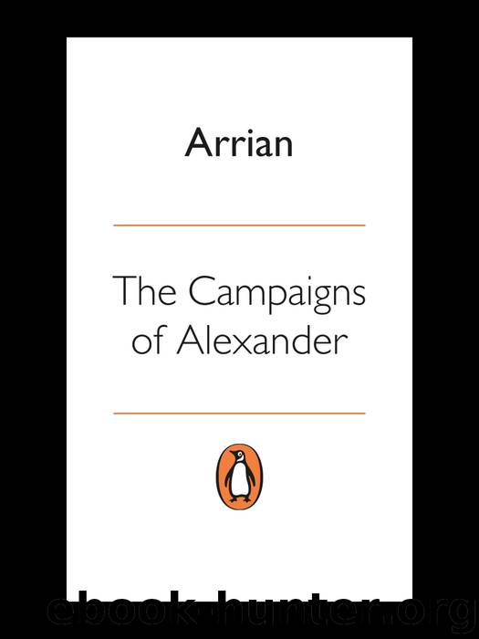 The Campaigns of Alexander by Arrian