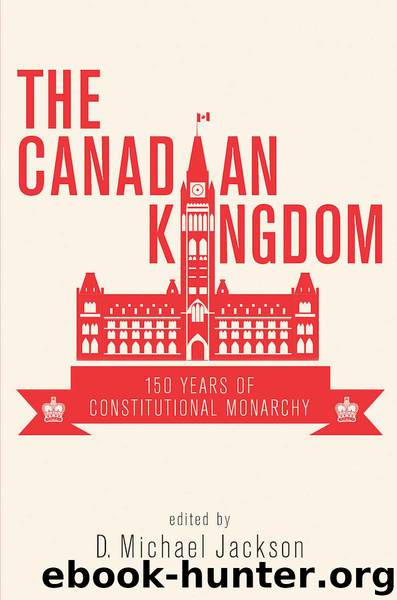 The Canadian Kingdom by D. Michael Jackson