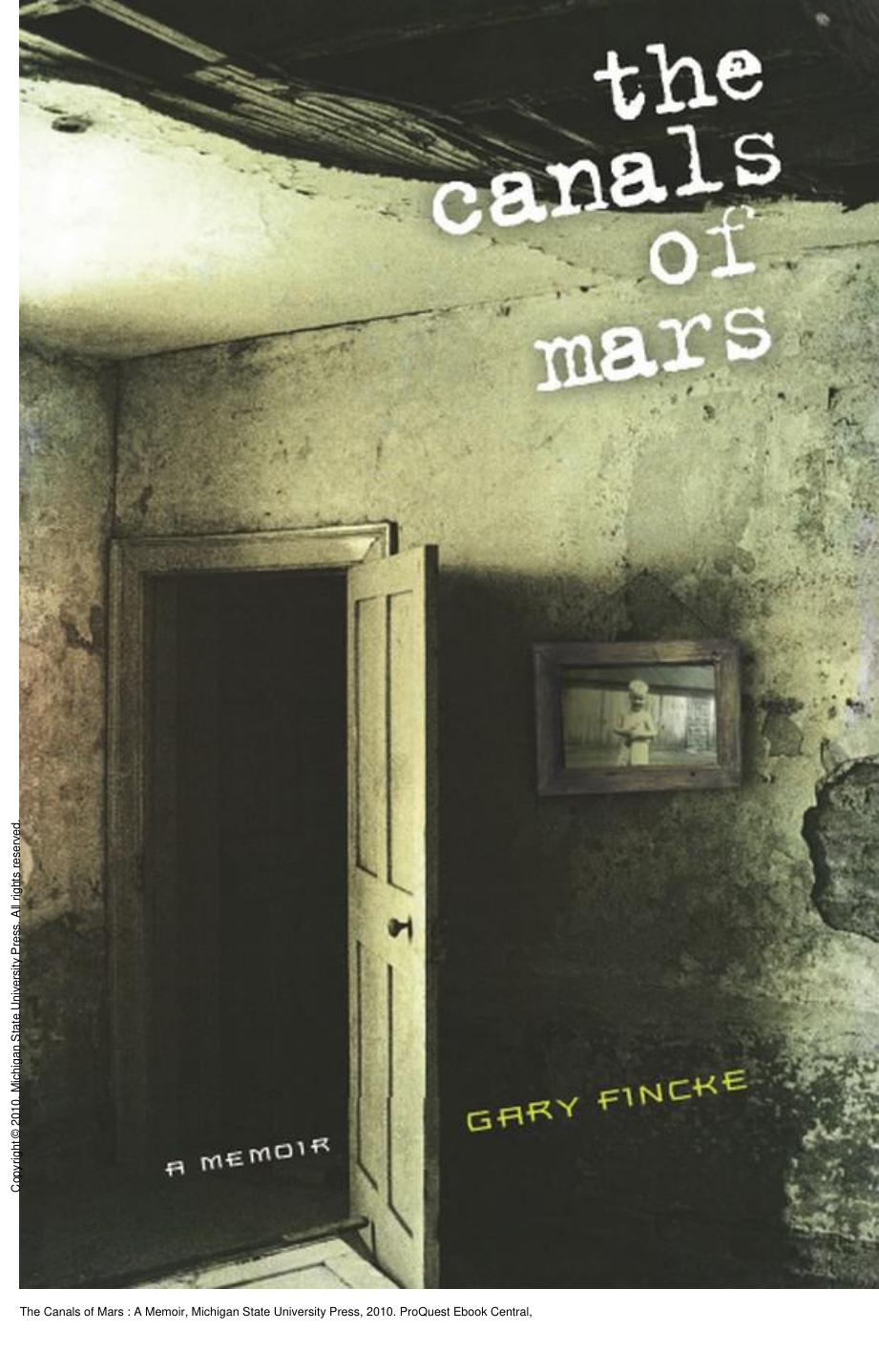 The Canals of Mars : A Memoir by Gary Fincke